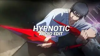 Hypnotic (Super Slowed/Best Part) - ISQ [edit audio]