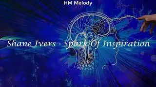 Shane Ivers | Spark Of Inspiration [4K]
