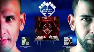 La Fusion Perfecta Vol.37 Dj Rajobos & Dj Nev Mayo 2019 (1.Pista Completa)
