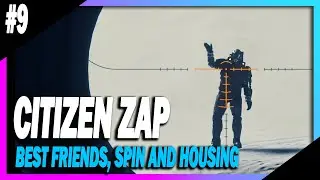 CITIZEN-ZAP #9 - FRIENDS, SPINDELING AND HOUSING