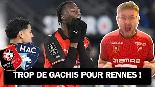 UN ARBITRAGE HONTEUX ? UN STADE RENNAIS EN MANQUE DE REALISME FACE AU HAVRE ! [DEBRIEF]