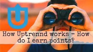 How Uptrennd works - How do I earn points?