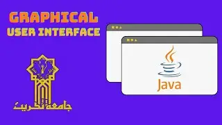 5- Java Graphic User Interface