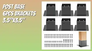 REVIEW (2025): Post Base 6Pcs Brackets 3.5