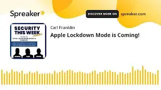 Apple Lockdown Mode is Coming!