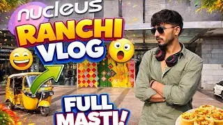 Ranchi Nucleus Mall Tour Vlog | Shopping & Full Masti 😍🛍️