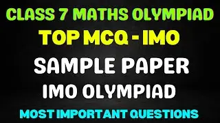 Best Olympiad Questions | Class 7th Maths | Sample Paper 2024-25 | Class 7 Olympiad Questions