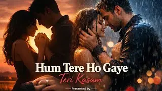 Hum Tere Ho Gaye – Teri Kasam | Heart Touching Romantic Song | Presented by Ajay Yadav