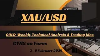 XAUUSD | GOLD Weekly Technical Analysis for 2 - 6 February 2026 by CYNS on Forex