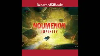 Noumenon Infinity by Marina J. Lostetter | Full Audiobook