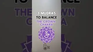 3 Mudras to Balance your 