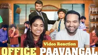 Office Paavangal😁😜😝🤣 | Parithabangal Video Reaction | Gopi, Sudhakar |  Tamil Couple Reaction