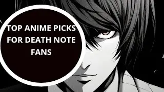 Top Anime Picks for Death Note Fans☠️📓