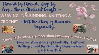 #Fiber Crafts: Transforming #Threads through #Weaving, #Nalbinding, #Knitting, and #Crochet