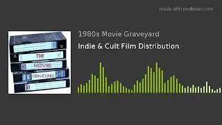 Indie & Cult Film Distribution