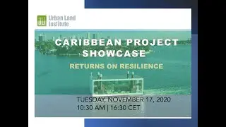 Urban Land Institute Caribbean Project Showcase 2020