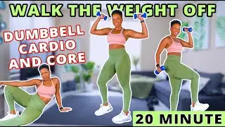 WALK THE WEIGHT OFF! | 20 Min Cardio and Core Walking Workout |  DejaFit