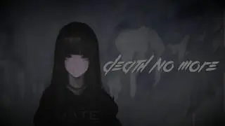 Nightcore - Смерти Больше Нет (Death No More) (Lyrics)