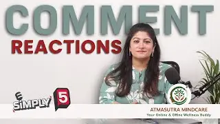 Simply5 Ep15 || Toxic Work Place Part 2 || Comment reactions || How to deal with Toxic Workplace