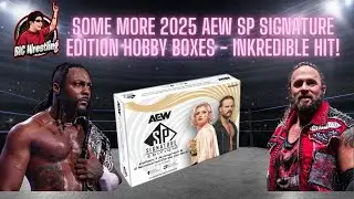 Ещё несколько коллекционных наборов AEW SP Signature Edition 2025 года &mdash; невероятный хит!
