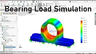 SOLIDWORKS Bearing Load Simulation | Static analysis of Bearing Housing