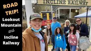 Road Trip! Come with us to ride the Incline Railway to the top of Lookout Mountain!