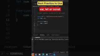 Best Practice to Use var, let or const javascript | javascript interview question #shorts #coding