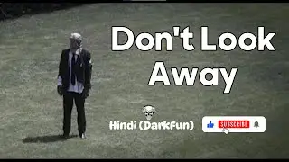 DON'T LOOK AWAY Hindi Langugae - Horror Short Film