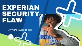 Experian Security Flaw
