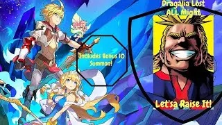 Dragalia Lost - Increase All Might! & Bonus 10 Summon