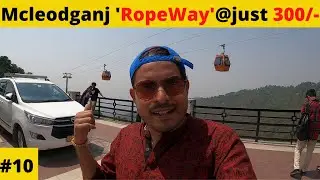 How to Reach Mcleodganj? II Exploring Mcleodganj tourist places II Rope Way Journey  #himachal