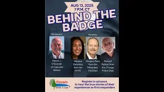 Behind The Badge Sgt. Patrick O'Donnell, Det. Marique Bartoldus, Lt. Rick Rybicki & Cpt. Greg Renz.