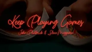 Keep Playing Games - Official Lyric Video - John Philbrick & Steve Maggiora
