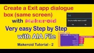 How to create a Dialogue box with Button | App Exit choose button | With AIA | Makeroid Tutorial 2