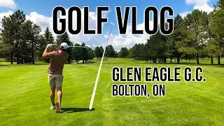Glen Eagle Golf Vlog