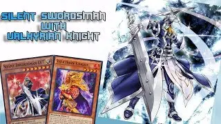 Silent swordsman with valkyrian knight - yugioh duel links