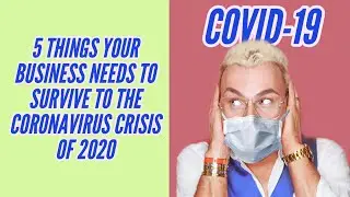 5 Business Tips You Need To Use During Covid-19 || Joseph Rubelli