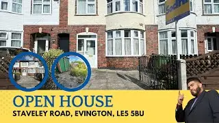 OPEN HOUSE - Staveley Road, Evington, Leicester, LE5 5BU