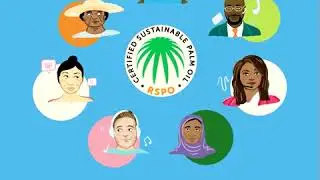 Palm Done Right | RSPO, Episode 4   What Is Sustainable Palm Oil