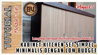 Cara membuat Kabinet Kitchen set Simpel dan Minimalis