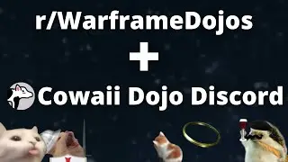 Warframe Dojo Reddit - r/WarframeDojos + My Dojo Discord - How this could be good for YOU