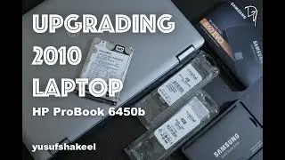 Upgrading 2010 Laptop - HP ProBook 6450b