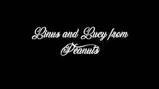 Linus and Lucy from 