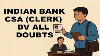INDIAN BANK DV CSA (CLERK) ALL DOUBTS | MEDICAL FITNESS CHARACTER ALL CERTIFICATES