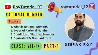Part 1|Rational Number|Types of Rational Number|#equivalent |#standardform #roytutorial