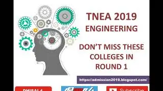 TNEA 2019 | ROUND 1 | DON'T MISS THESE COLLEGES | ADD MORE COLLEGES TO YOUR CHOICE LIST | தமிழ்