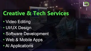 Video Editing + UI/UX Design & Software Development Services | Logicians Desk
