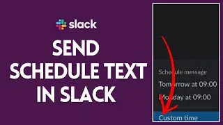 How to Send Schedule Text on Slack 2024 | Slack Tutorial