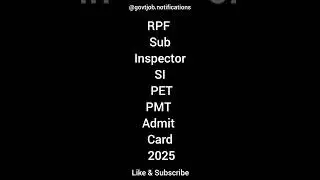 RPF Sub Inspector SI PET/PMT Admit Card 2025 #rpfsi #rpfpreparation #rpfbharti #govtjobs #youtube