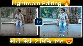 Lightroom Photo Editing || Lightroom me Photo Editing kaise kare || Snapseed Photo Editing ||